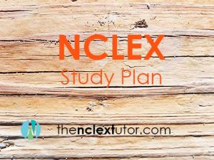 NCLEX Study Plan - The NCLEX Tutor
